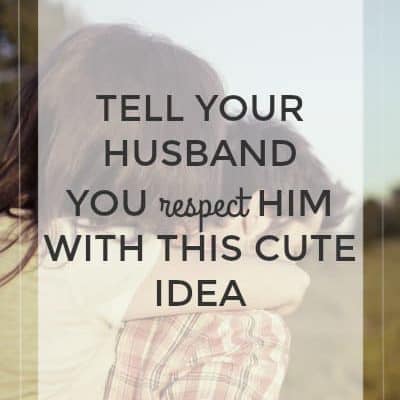 Tell Your Husband You Love Him with this Cute Idea