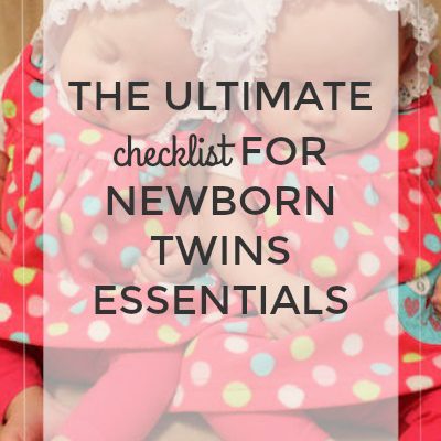 The Ultimate Checklist of Essentials for Newborn Twins